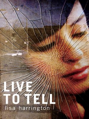 cover image of Live to Tell